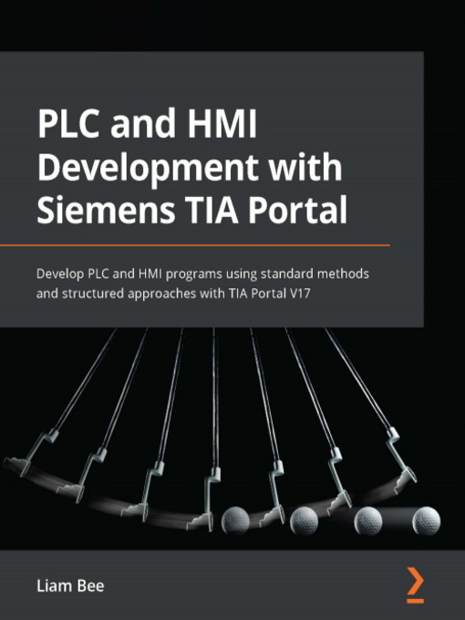 Title details for PLC and HMI Development with Siemens TIA Portal by Liam Bee - Wait list